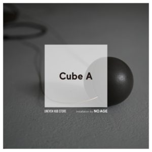 cube A / uneven hub store